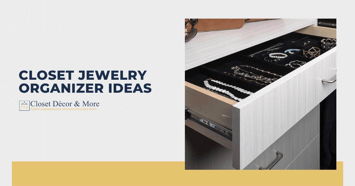 Closet jewlery organzier ideas