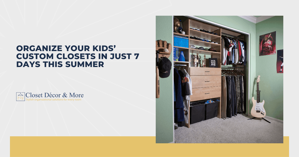 Kids custom closets seven day challenge