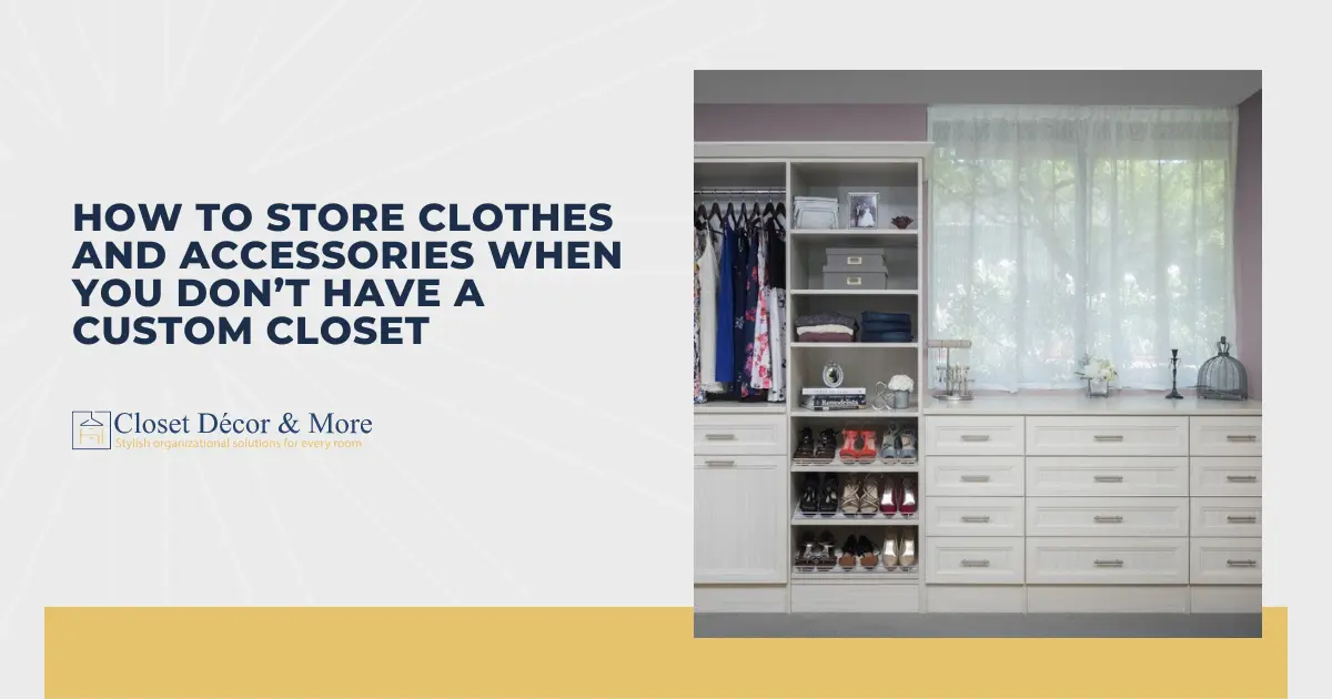 Custom closet not enough space