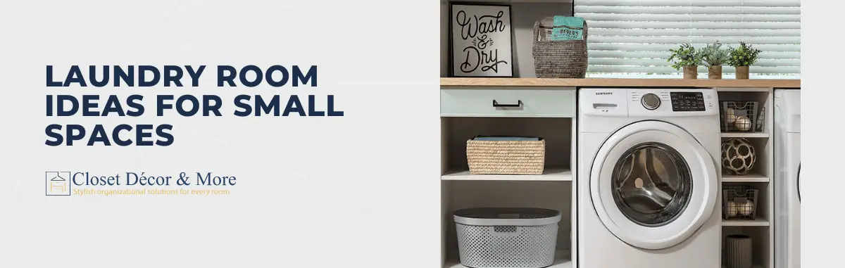 Laundry Room Ideas for Small Spaces