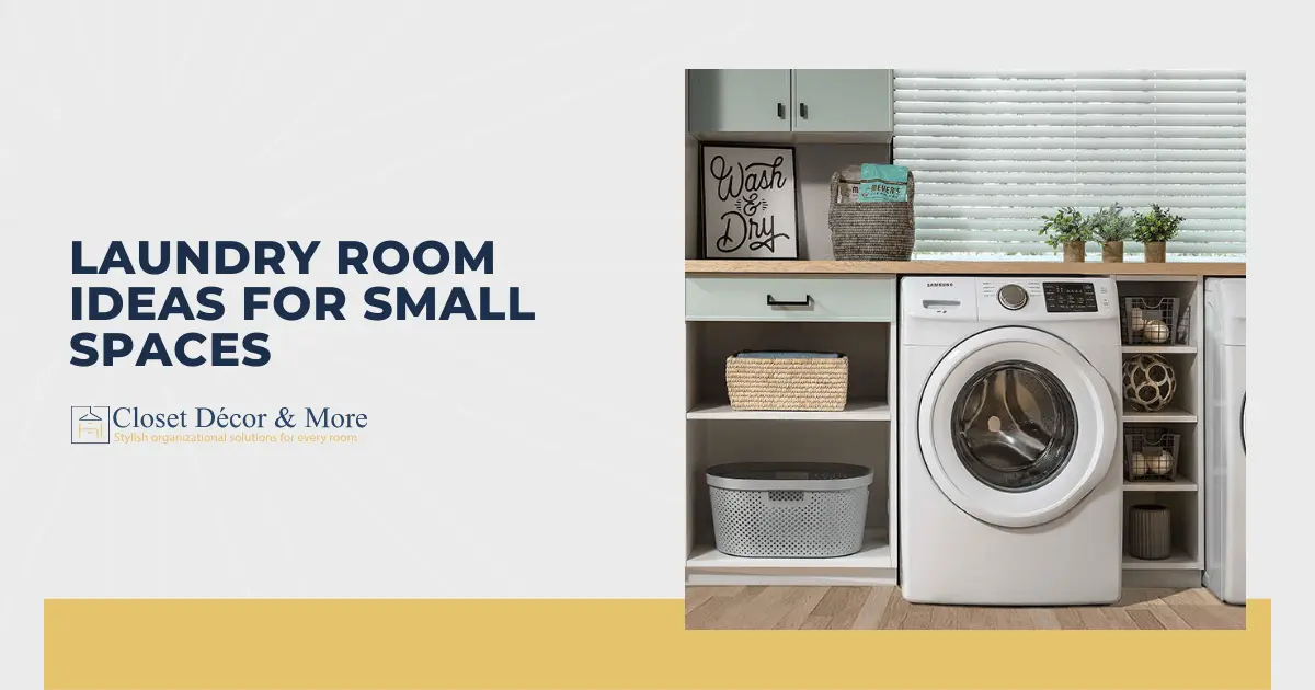 Laundry Room Ideas for Small Spaces